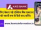 Axis Bank Account Band Kaise Kare Online In Hindi