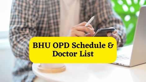 Read more about the article BHU OPD Schedule Doctor List PDF